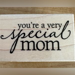 Hero Arts “You’re a Special Mom” Rubber stamp